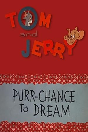 Purr-Chance to Dream
