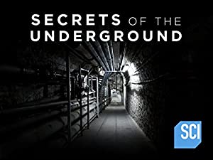 Secrets of the Underground