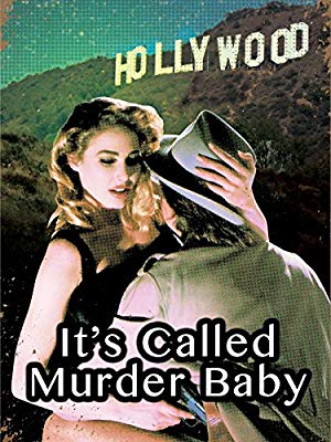 It's Called Murder, Baby