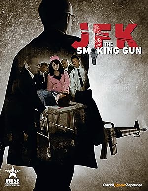 JFK: The Smoking Gun