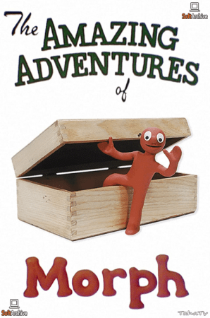 The Amazing Adventures of Morph