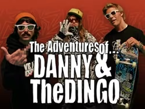 The Adventures of Danny & The Dingo