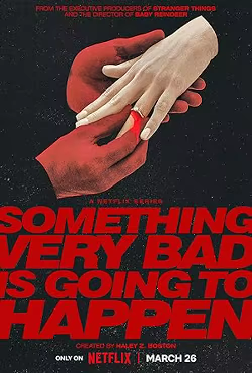 Something Very Bad Is Going to Happen