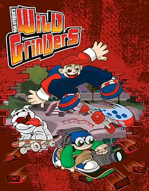 Rob Dyrdek's Wild Grinders