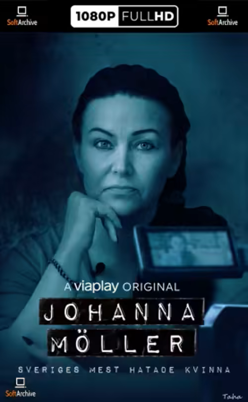 Johanna Möller - Sveriges mest hatade kvinna