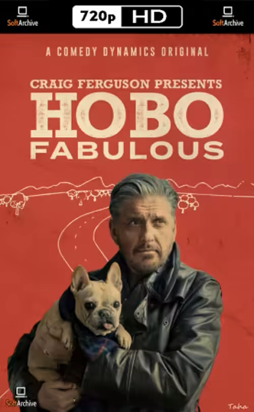 Craig Ferguson Presents: Hobo Fabulous
