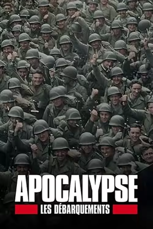 Apocalypse: Les débarquements