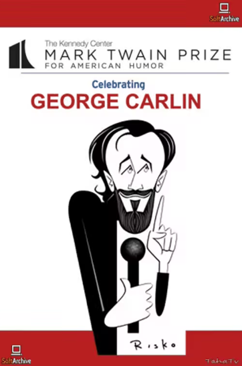 George Carlin: The Mark Twain Prize