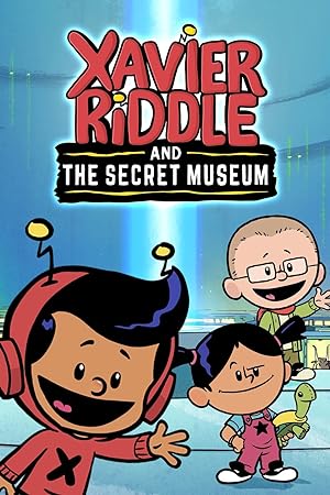 Xavier Riddle and the Secret Museum