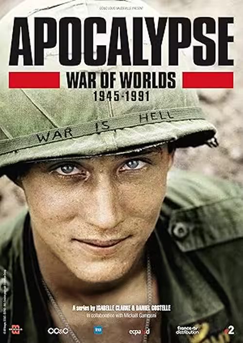 APOCALYPSE War of Worlds 1945-1991