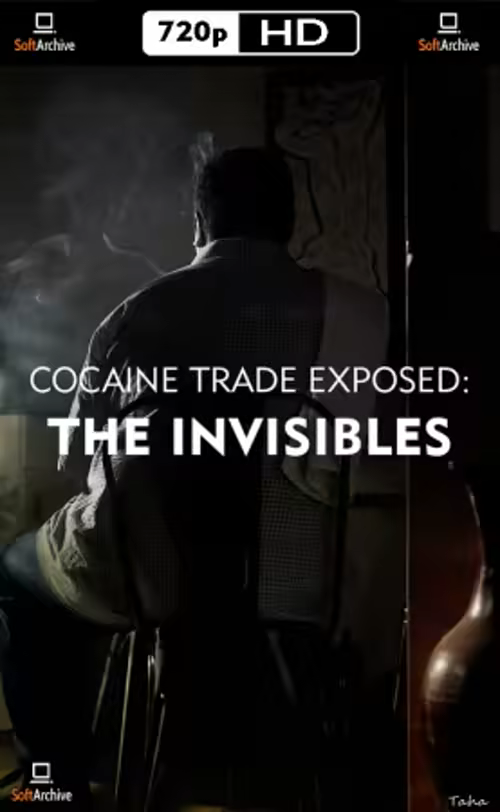 Cocaine Trade Exposed (The Invisibles)