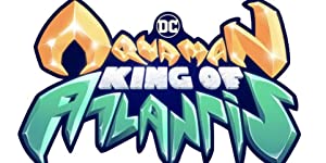 Aquaman: King of Atlantis