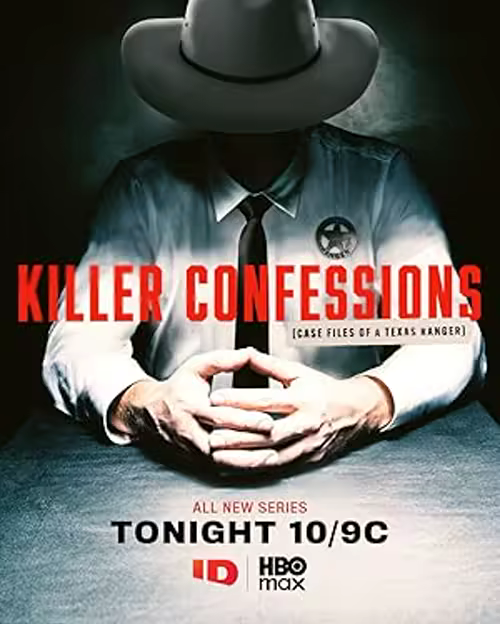 Killer Confessions: Case Files of a Texas Ranger
