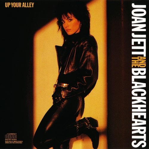Joan Jett &amp; The Blackhearts - Up Your Alley (1988)