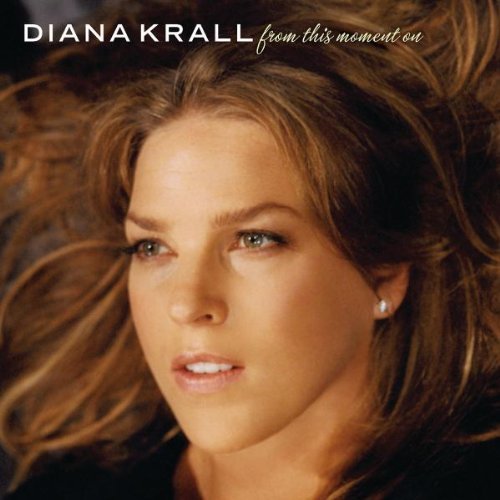 Diana Krall - From This Moment On (2006) (FLAC)