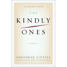 Jonathan Littell - The Kindly Ones