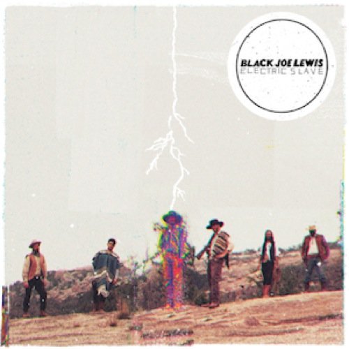 Black Joe Lewis - Electric Slave (2013) (FLAC)