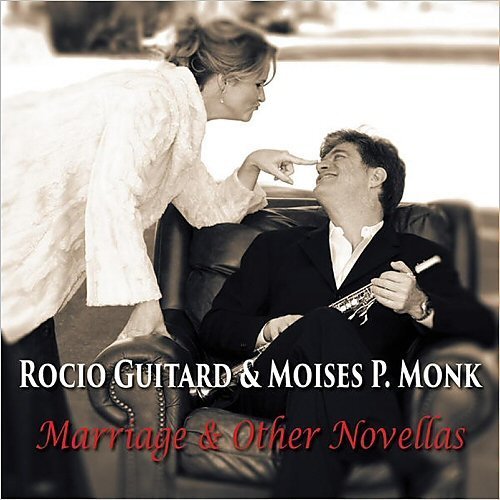 Rocio Guitard &amp; Moises P. Monk - Marriage &amp; Other Novellas (2015) Lossless