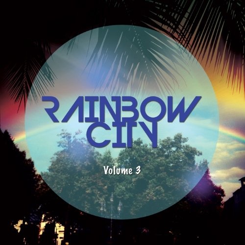 VA - Rainbow City, Vol. 3 (House &amp; Summer Tunes )(2015)