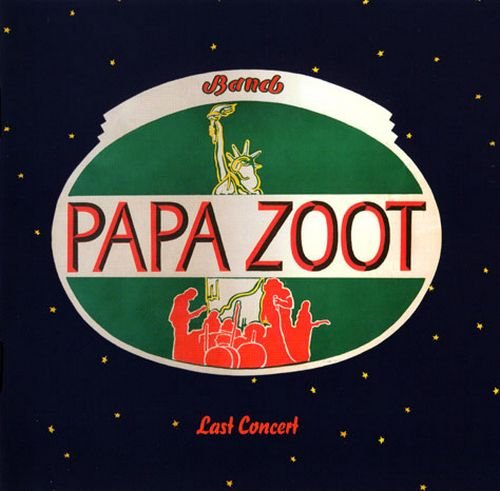 Papa Zoot Band - Last Concert (2009) (FLAC) (Recorded live 1978)