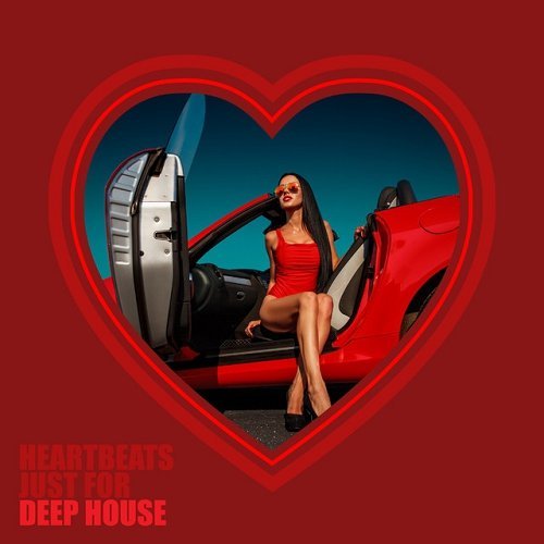 VA - Heartbeats Just for Deep House (2015)