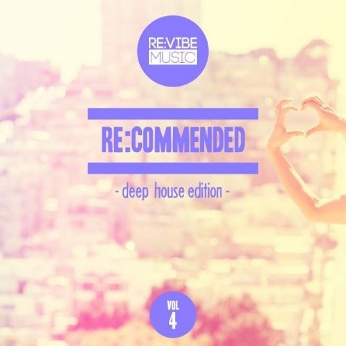 VA - Re Commended Deep House Edition Vol 4 (2015)