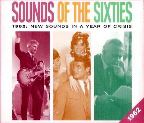 VA - Sound Of The Sixties ~ 1962 (1997)
