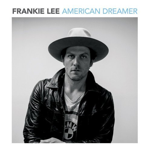 Frankie Lee - American Dreamer (2015)