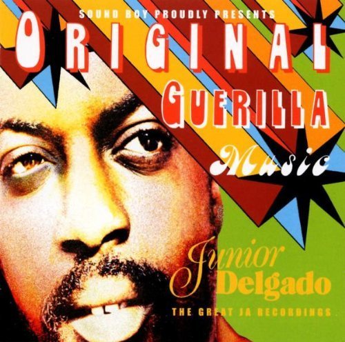 Junior Delgado - Original Guerilla Music (2003)