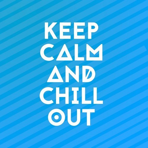VA - Keep Calm and Chill Out (2015)