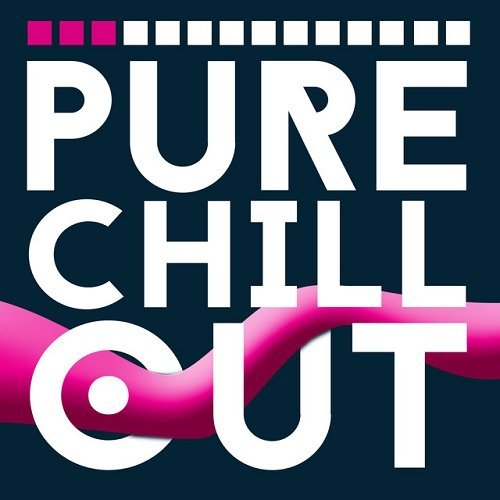 VA - Pure Chill Out (2015)