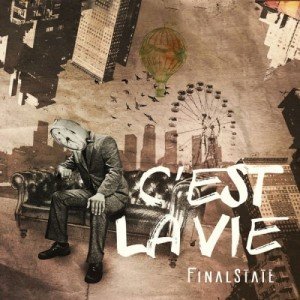 Final State - C’est la vie Deluxe Edition (2015)