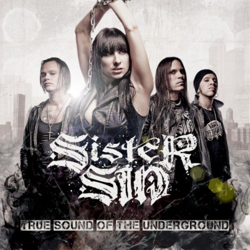Sister Sin - True Sound of the Underground (2010) (FLAC)