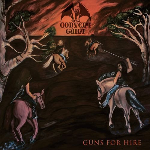 Convent Guilt - Guns for Hire (2014) (FLAC)