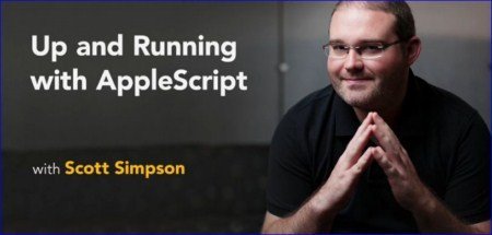 Lynda - Up and Running with AppleScript (repost)