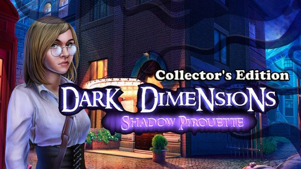 Dark Dimensions: Shadow Pirouette Collector's Edition v1.0