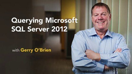 Lynda - Querying Microsoft SQL Server 2012 (repost)