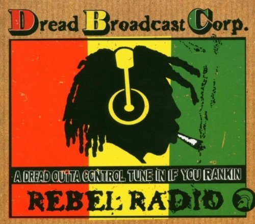 VA - Dread Broadcast Corp. ~ Rebel Radio (2004)