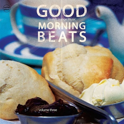 VA - Good Morning Beats Vol 3 Finest Lounge Music (2015)