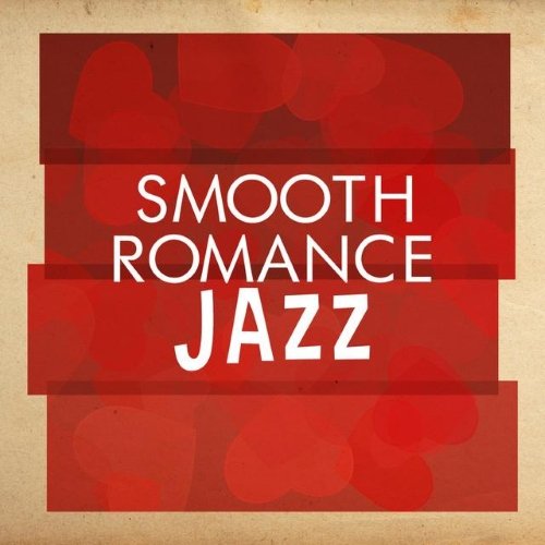 VA - Romantic Sax Instrumentals - Smooth Romance Jazz (2015)