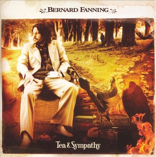 Bernard Fanning - Tea And Sympathy (2005)