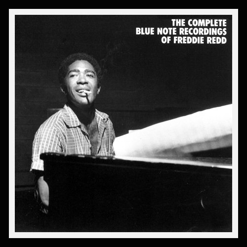 Freddie Redd - The Complete Blue Note Recordings Of Freddie Redd 1960-1961 (1989, Mosaic Records) FLAC