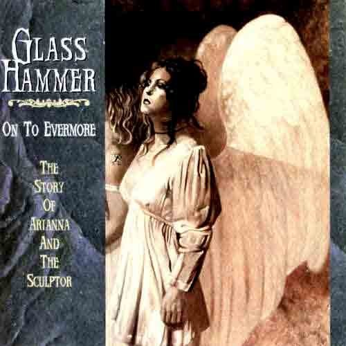 Glass Hammer - On to Evermore (1998)