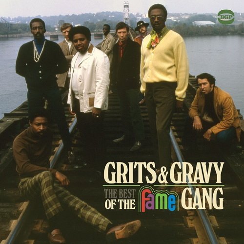 The Fame Gang - Grits &amp; Gravy (2015)