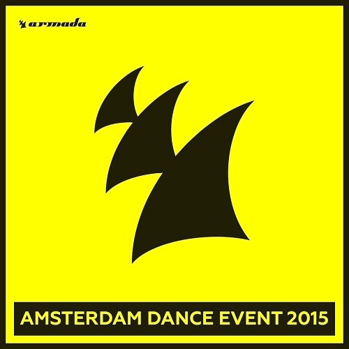 VA - Armada - Amsterdam Dance Event 2015 (2015)