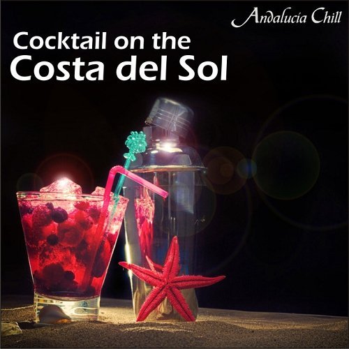 VA - Andalucia Chill - Cocktail On The Costa del Sol (2015)