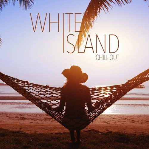 VA - White Island Chill-Out (2015)