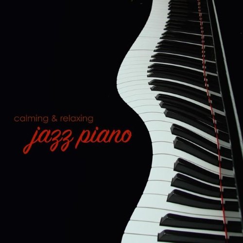 VA - Jazz Piano Essentials - Calming &amp; Relaxing Jazz Piano (2015)