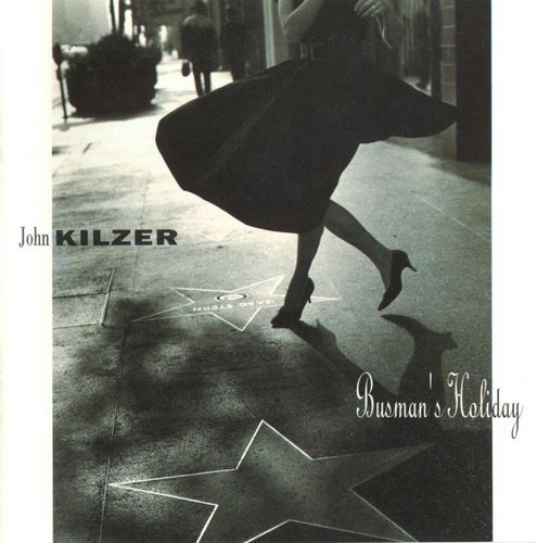 John Kilzer - Busman's Holiday (1991) (FLAC)