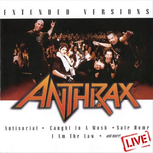 Anthrax - Extended Versions (2007) (FLAC)